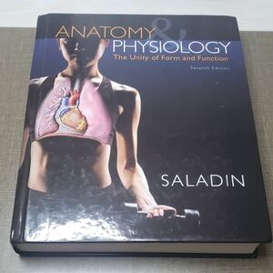Anatomy‎ & Physiology: The Unity of Form and Function, 7th Edition by Saladin